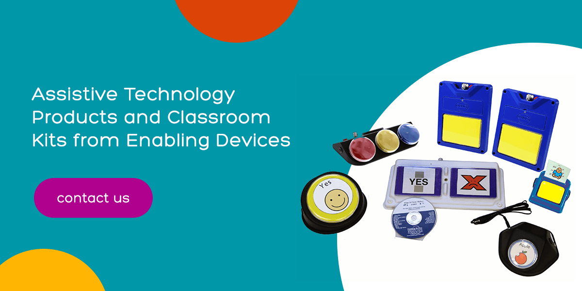 Assistive Technology Products and Classroom Kits from Enabling Devices