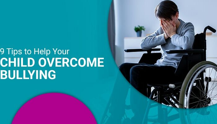 9 Tips to Help Your Child Overcome Bullying