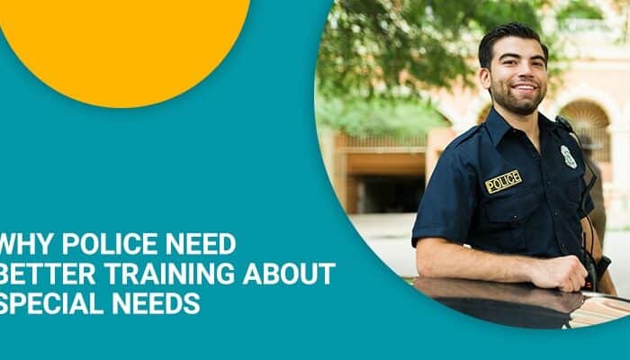 Why Police Need Better Training About Special Needs